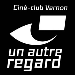 Un autre regard, le ciné-club de Vernon